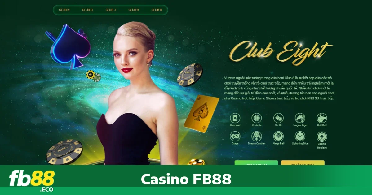 Casino Fb88 2 Vì sao Casino FB88 là điểm đến hàng đầu?