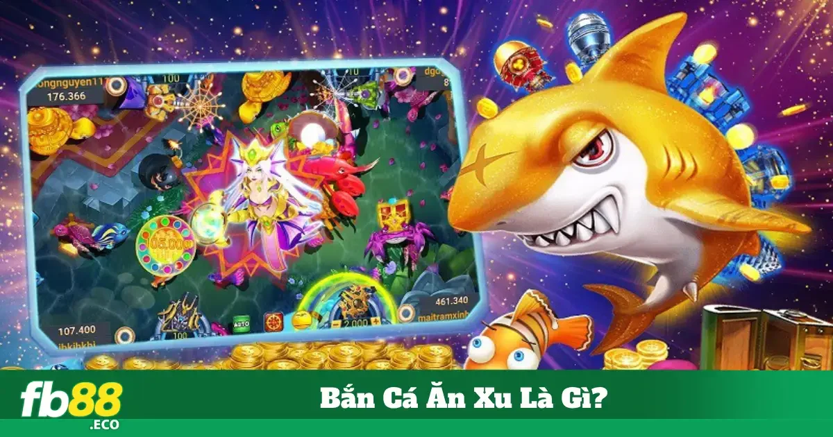 ban ca an xu la gi 4