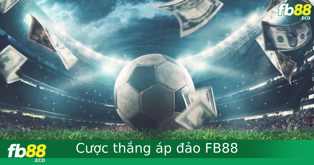 Cược Thắng Áp Đảo: Chiến Lược và Bí Quyết Để Dành Chiến Thắng Tại Fb88